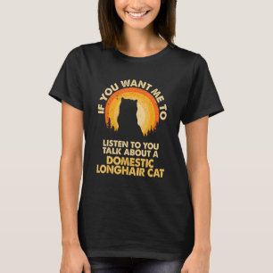 Als je wilt dat ik luister dan praat je over langw t-shirt