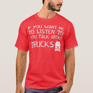 als je wilt dat ik luister naar je praat over vrac t-shirt