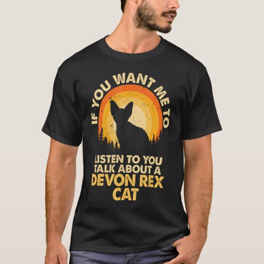 Als je wilt dat ik luister over Devon Rex Cat T-shirt (Voorkant)