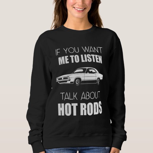 Als je wilt dat ik luister over Hot Rods_3 Trui (Voorkant)