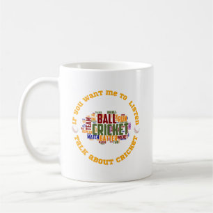 Als je wilt dat ik luister, praat dan over cricket koffiemok