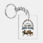 Als je wilt dat ik luister, praat dan over paarden sleutelhanger (Voorkant Links)