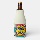 Als je wilt dat ik naar golfcadeau luister flesjeskoeler (Fles Voorkant)