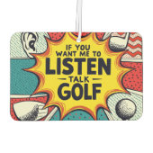 Als je wilt dat ik naar golfcadeau luister luchtverfrisser (Achterkant)