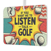 Als je wilt dat ik naar golfcadeau luister luchtverfrisser (Links)