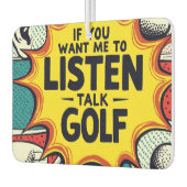 Als je wilt dat ik naar golfcadeau luister luchtverfrisser (Links)