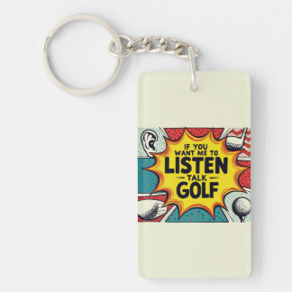 Als je wilt dat ik naar golfcadeau luister sleutelhanger
