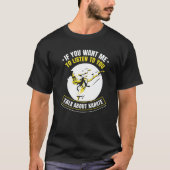 Als je wilt dat ik naar je luister over Karate T-shirt (Voorkant)