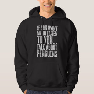 Als je wilt dat ik naar je luister, praat dan over hoodie