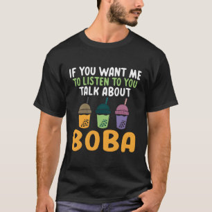 Als je wilt dat ik naar je luister, praat dan over t-shirt