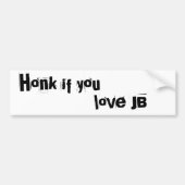 Als je wilt, hou van JB Bumpersticker (Voorkant)