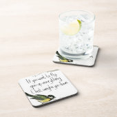 Als je wilt vliegen, geef dan op wat je weegt. onderzetter (Rechterzijde)