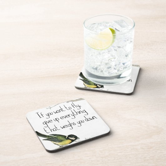 Als je wilt vliegen, geef dan op wat je weegt. onderzetter (Rechterzijde)