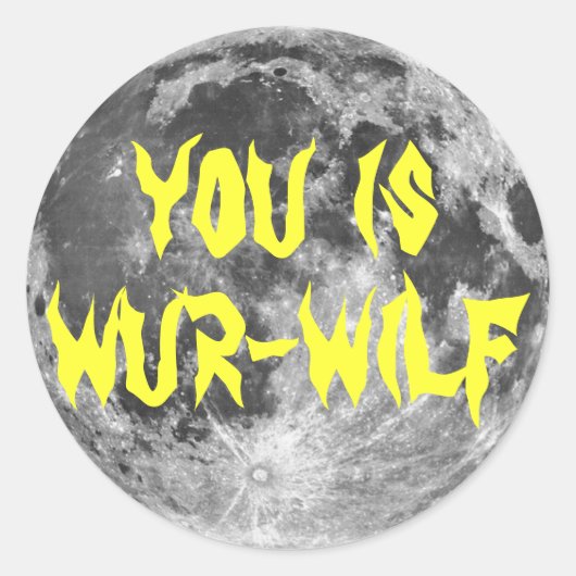 Als je Wur-wilf bent. Ronde Sticker (Voorkant)