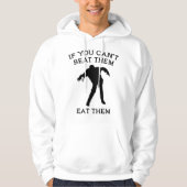 Als je ze niet kunt verslaan, eet ze dan op hoodie (Voorkant)