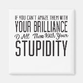 Als je ze niet kunt verwonderen met je openbaring. magneet (Voorkant)