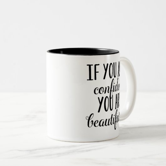 Als je zeker bent dat je mooi bent tweekleurige koffiemok (Voorkant rechts)
