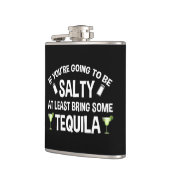 Als je zout wordt, breng dan tenminste Tequila mee Heupfles (Links)