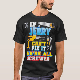 Als Jerry het niet kan, zijn we allemaal doodsbang T-shirt