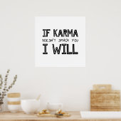 Als Karma je niet slaat, zal ik Poster (Keuken)