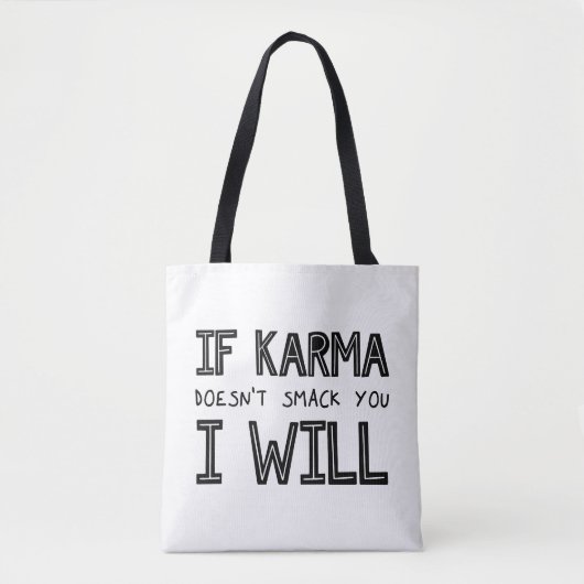 Als Karma je niet slaat, zal ik Tote Bag (Voorkant)