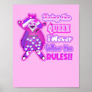 Als koningin volg ik nooit de regels.  poster