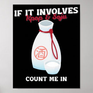 Als Kpop en Soju erbij betrokken zijn... Poster