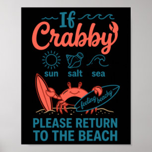 Als krabbig terug naar het strand Grappige krab Poster