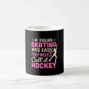 Als kunstschaatsen dat waren zouden ze het hockey  koffiemok