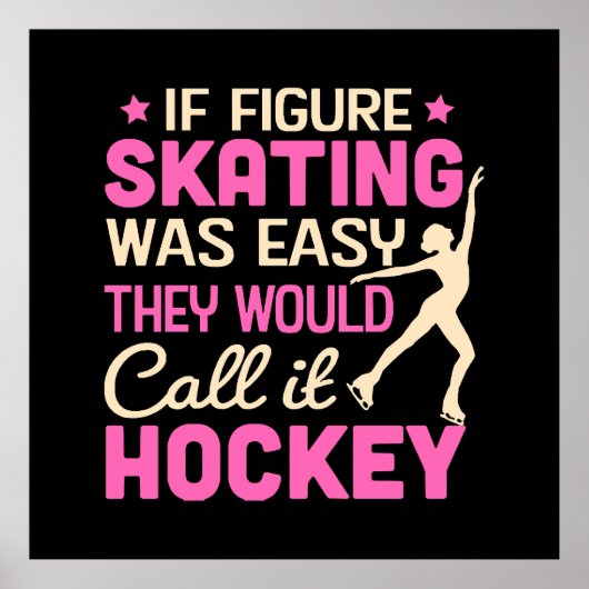 Als kunstschaatsen dat waren, zouden ze het hockey poster (Voorkant)