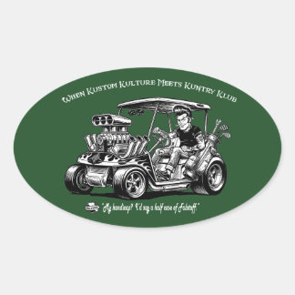 Als Kustom Kulture Kuntry Klub Konventions ontmoet Ovale Sticker