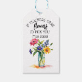 als leraren bloemen waren , dan kiezen we jullie d cadeaulabel (Voorkant)