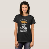 Als Leven Je Kip Geeft Maak Kipnuggets T-shirt (Voorkant volledig)