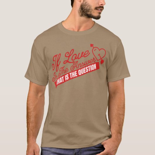 ALS LIEFDE HET ANTWOORD IS vrienden T-shirt (Voorkant)