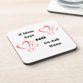 Als mama nee zegt, vraag dan Nana op een Bier Onderzetter (Linkerzijde)