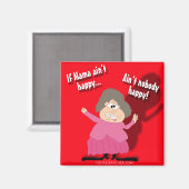 Als mama niet gelukkig is... is niemand gelukkig magneet (Voorkant / Achterkant)