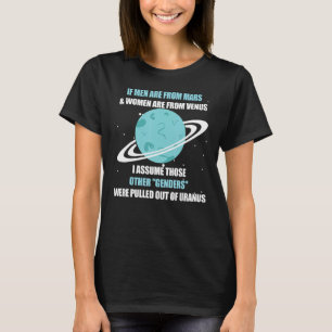 Als Mannen van Mars komen en vrouwen van Venus I a T-shirt