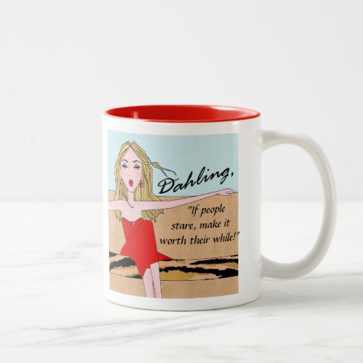 "Als mensen staren, maak het de moeite waard!" Tweekleurige Koffiemok (Rechts)