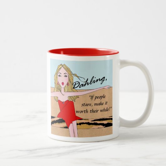 "Als mensen staren, maak het hun tijd waard!" Tweekleurige Koffiemok (Rechts)