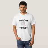 Als meteoroloog vind ik altijd een oplossing t-shirt (Voorkant volledig)