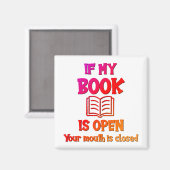 Als mijn boek open is, is jouw mond dicht magneet (Voorkant / Achterkant)