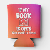 Als mijn boek open is, is uw mond gesloten blikjeskoeler (Achterkant)
