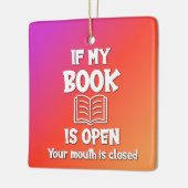 Als mijn boek open is, is uw mond gesloten keramisch ornament (Links)