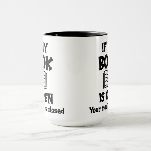 Als mijn boek open is, is uw mond gesloten Mok (Midden)