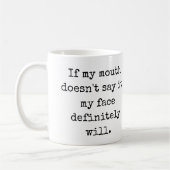 Als mijn mond het niet zegt, Funny Quotes Koffiemok (Links)