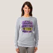 Als mijn mond het niet zegt T-shirt (Voorkant volledig)