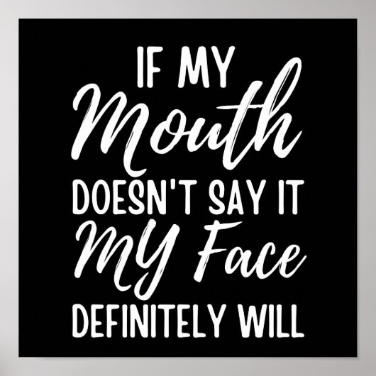 Als mijn mond het niet zegt, zal mijn gezicht zeke poster (Voorkant)