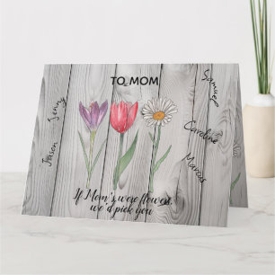Als moeders bloemen waren, zouden we jou kiezen. B Kaart