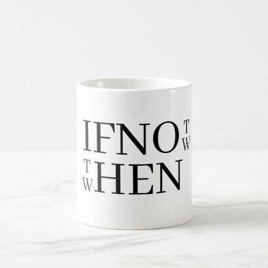 Als niet nu koffiemok (Center)