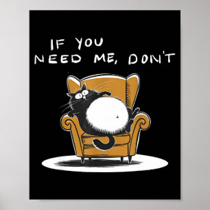 Als nodig is niet grappige zwarte kat sarcastische poster